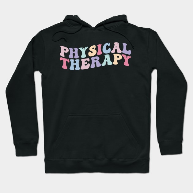 Physical Therapy Retro Physical Therapist pt Hoodie by unaffectedmoor